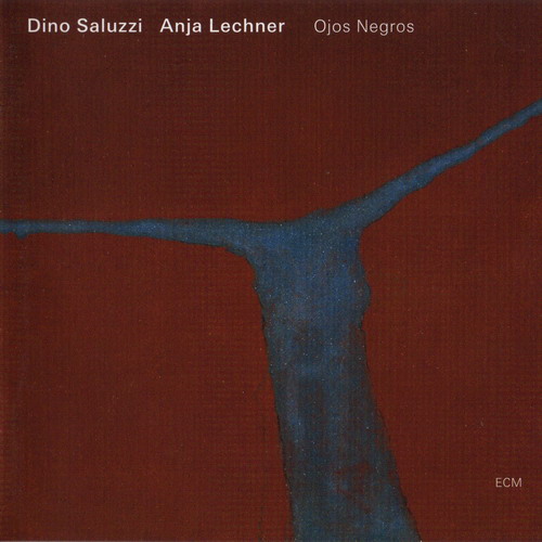 Dino Saluzzi & Anja Lechner - Ojos Negros (2007,ECM) - 카페